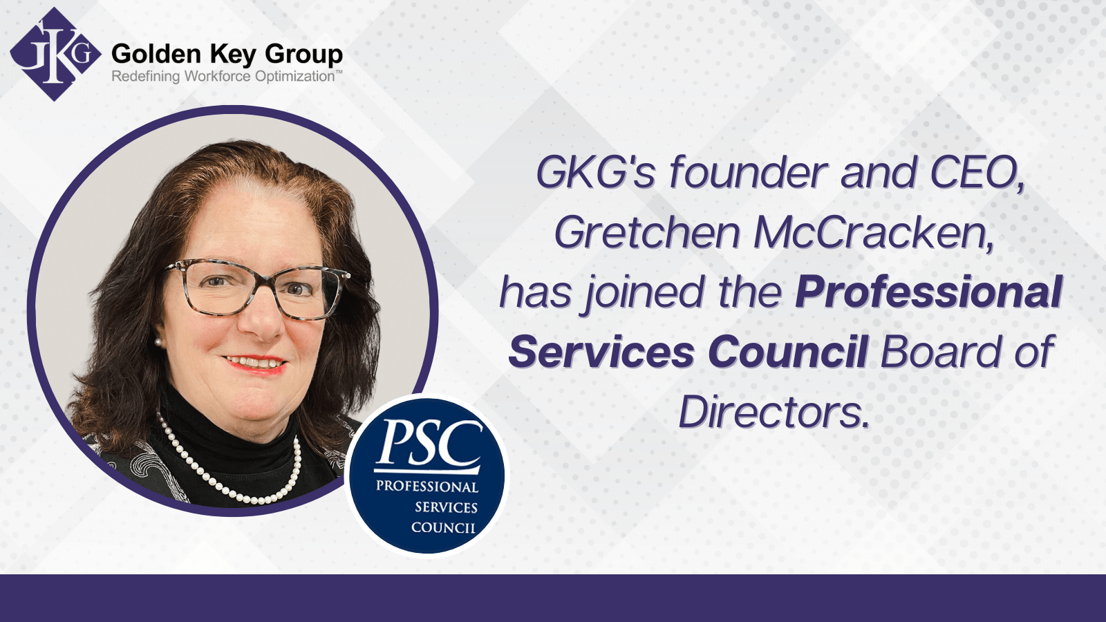 Promotional image featuring a portrait of GKG's CEO, Gretchen McCracken, announcing her addition to the Professional Services Council Board of Directors, highlighting her expertise in Human Capital Management.